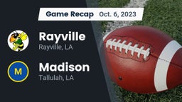 Recap: Rayville  vs. Madison  2023