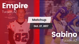 Matchup: Empire  vs. Sabino  2017