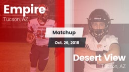 Matchup: Empire  vs. Desert View  2018