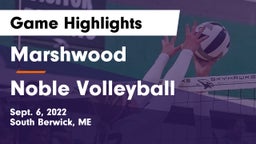 Marshwood  vs Noble  Volleyball Game Highlights - Sept. 6, 2022