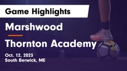 Marshwood  vs Thornton Academy Game Highlights - Oct. 12, 2023