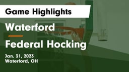 Waterford  vs Federal Hocking  Game Highlights - Jan. 31, 2023