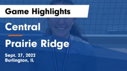 Central  vs Prairie Ridge  Game Highlights - Sept. 27, 2022