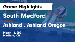 South Medford  vs Ashland , Ashland Oregon Game Highlights - March 11, 2021