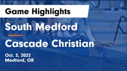 South Medford  vs Cascade Christian  Game Highlights - Oct. 3, 2022