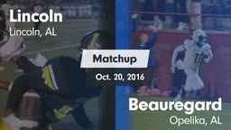 Matchup: Lincoln  vs. Beauregard  2016