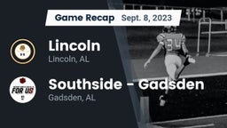 Recap: Lincoln  vs. Southside  - Gadsden 2023