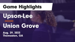 Upson-Lee  vs Union Grove  Game Highlights - Aug. 29, 2023