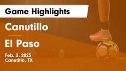 Canutillo  vs El Paso  Game Highlights - Feb. 3, 2023