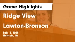 Ridge View  vs Lawton-Bronson  Game Highlights - Feb. 1, 2019