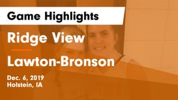 Ridge View  vs Lawton-Bronson  Game Highlights - Dec. 6, 2019