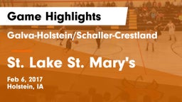 Galva-Holstein/Schaller-Crestland  vs St. Lake St. Mary's Game Highlights - Feb 6, 2017