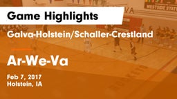 Galva-Holstein/Schaller-Crestland  vs Ar-We-Va  Game Highlights - Feb 7, 2017