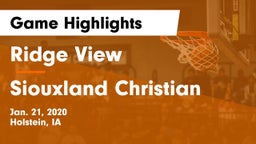 Ridge View  vs Siouxland Christian Game Highlights - Jan. 21, 2020