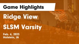 Ridge View  vs SLSM Varsity Game Highlights - Feb. 6, 2023