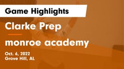 Clarke Prep  vs monroe academy Game Highlights - Oct. 6, 2022