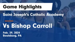 Saint Joseph's Catholic Academy vs Vs Bishop Carroll Game Highlights - Feb. 29, 2024