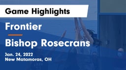 Frontier  vs Bishop Rosecrans  Game Highlights - Jan. 24, 2022