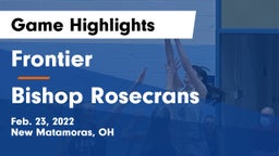 Frontier  vs Bishop Rosecrans  Game Highlights - Feb. 23, 2022