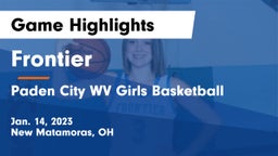 Frontier  vs Paden City WV Girls Basketball Game Highlights - Jan. 14, 2023