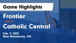 Frontier  vs Catholic Central  Game Highlights - Feb. 9, 2023