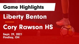 Liberty Benton  vs Cory Rawson HS Game Highlights - Sept. 29, 2021