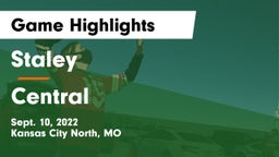 Staley  vs Central  Game Highlights - Sept. 10, 2022