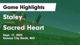 Staley  vs Sacred Heart  Game Highlights - Sept. 17, 2022