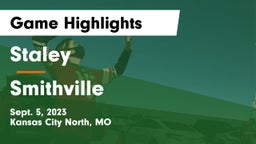 Staley  vs Smithville  Game Highlights - Sept. 5, 2023