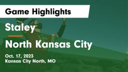 Staley  vs North Kansas City  Game Highlights - Oct. 17, 2023