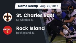 Recap: St. Charles East  vs. Rock Island  2017