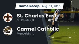 Recap: St. Charles East  vs. Carmel Catholic  2018