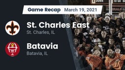 Recap: St. Charles East  vs. Batavia  2021