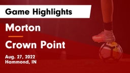 Morton  vs Crown Point  Game Highlights - Aug. 27, 2022