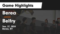 Berea  vs Belfry  Game Highlights - Jan. 27, 2024