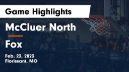 McCluer North  vs Fox  Game Highlights - Feb. 23, 2023