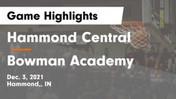 Hammond Central  vs Bowman Academy  Game Highlights - Dec. 3, 2021