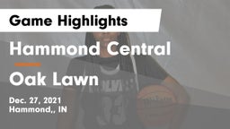 Hammond Central  vs Oak Lawn  Game Highlights - Dec. 27, 2021