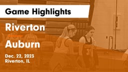 Riverton  vs Auburn  Game Highlights - Dec. 22, 2023