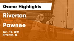 Riverton  vs Pawnee  Game Highlights - Jan. 18, 2024