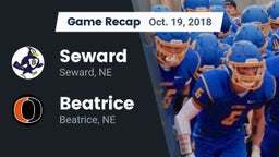 Recap: Seward  vs. Beatrice  2018