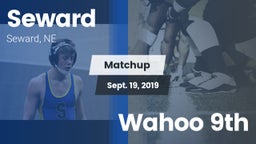 Matchup: Seward  vs. Wahoo 9th 2019