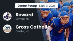 Recap: Seward  vs. Gross Catholic  2021
