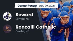 Recap: Seward  vs. Roncalli Catholic  2021