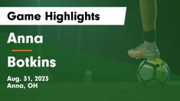 Anna  vs Botkins  Game Highlights - Aug. 31, 2023