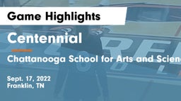 Centennial  vs Chattanooga School for Arts and Sciences Game Highlights - Sept. 17, 2022
