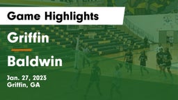 Griffin  vs Baldwin  Game Highlights - Jan. 27, 2023