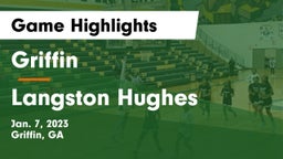 Griffin  vs Langston Hughes  Game Highlights - Jan. 7, 2023