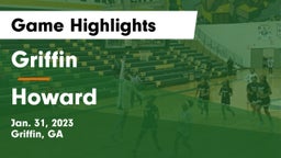 Griffin  vs Howard  Game Highlights - Jan. 31, 2023
