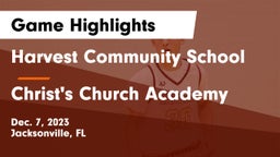 Harvest Community School vs Christ's Church Academy Game Highlights - Dec. 7, 2023